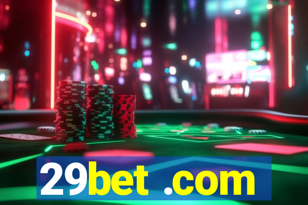 29bet .com